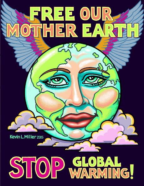 Miller Free Our Mother Earth poster Feb 2015